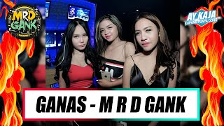 GANAS - MRD GANK x AY KAJA - 2025