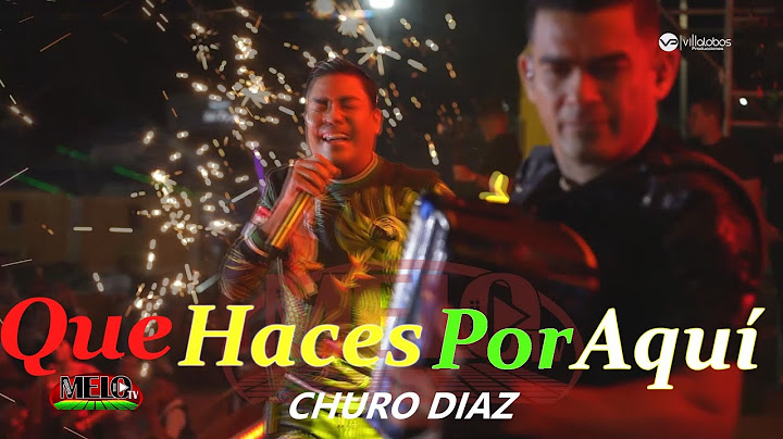 Que Haces Por Aquí (En Vivo) Churo Diaz _ Elías Mendoza _ Valledupar _ 2025
