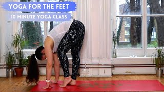 QUICK YOGA FOR THE FEET // 10 minute yoga class