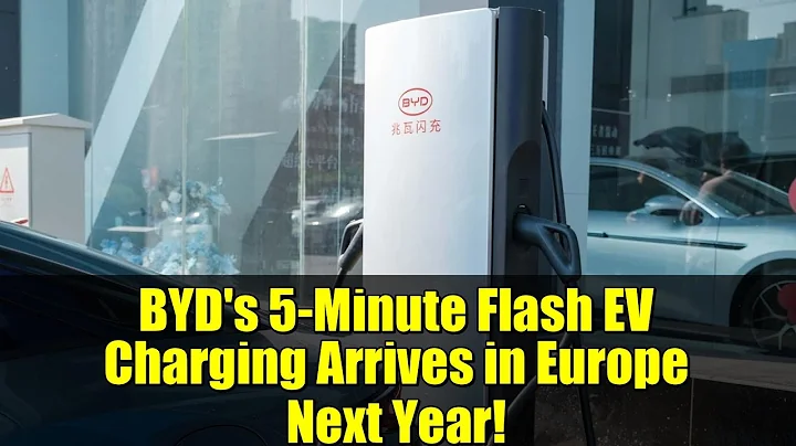 BYD's 5-Minute Flash EV Charging Arrives in Europe Next Year!