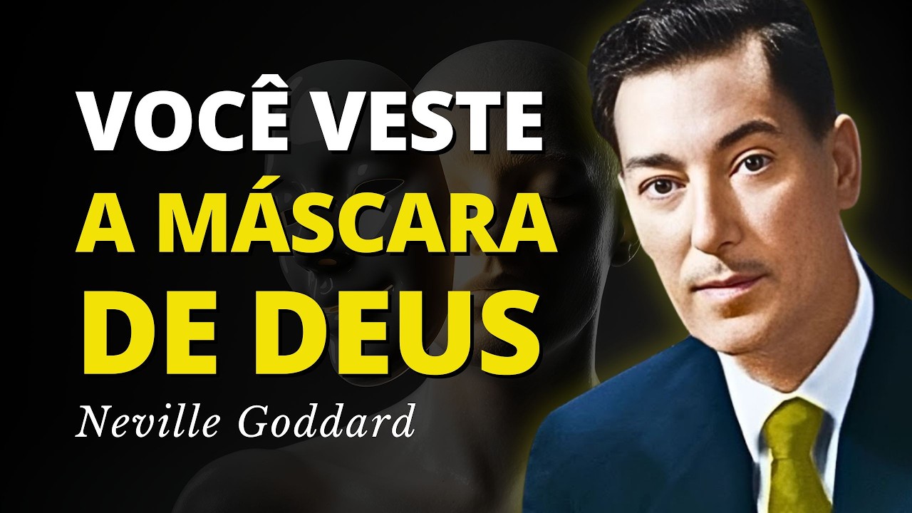 Neville Goddard – Deus Está Fingindo Ser Você (O Segredo Esquecido da Criação Consciente)