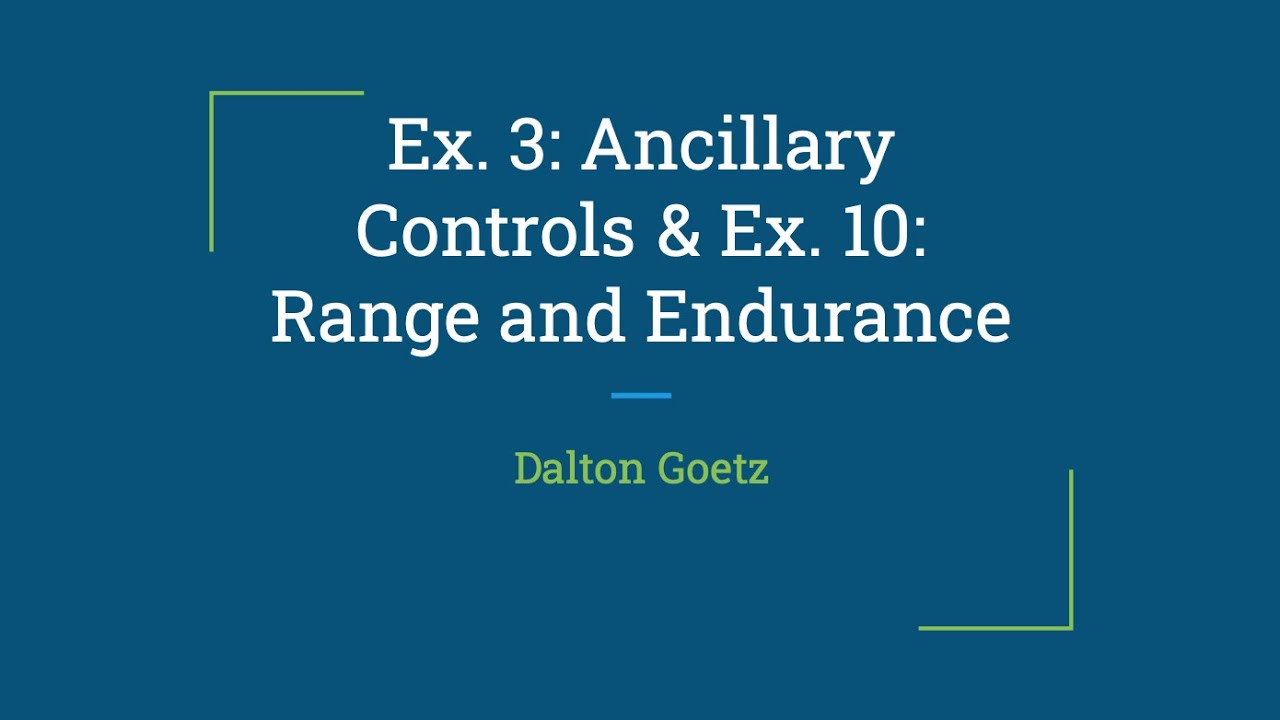 Ex 3 & 10: Ancillary Controls + Range & Endurance - YouTube
