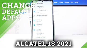 How to Change Default Apps on ALCATEL 1S 2021 – Manage Default Apps