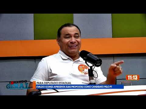 Para deputado estadual - Evaldo Gomes apresenta suas propostas como candidato pelo PT