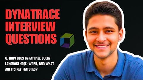 Dynatrace Interview Questions Part 8 - With Example by Vineet Mittal