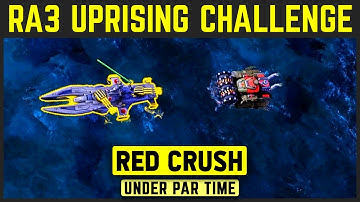 C&C Red Alert 3 Uprising - Challenge - Red Crush - Under Par Time [1080p]
