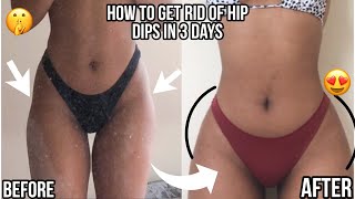 HOW TO GET RID OF HIP DIPS IN 5 DAYS!!! - A full set of workouts