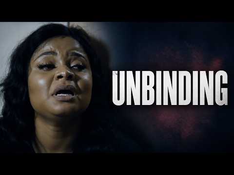 Unbinding - 2026 Latest Nollywood Movie | Nigerian Movie