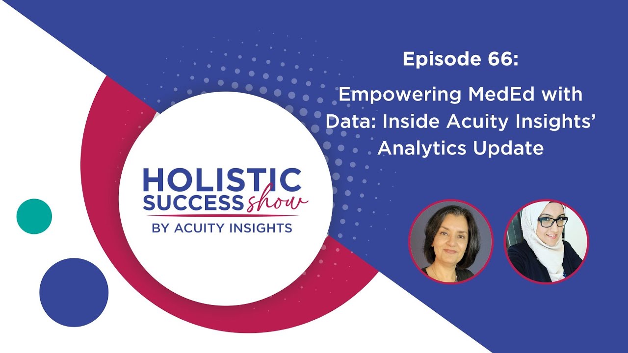Empowering MedEd with Data: Inside Acuity Insights’ Analytics Update ...
