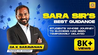 SARA SIR'S BEST GUIDANCE TO STUDENTS WHOSE JOURNEY TO SUCCESS HAS BEEN TEMPORARILY DELAYED Net Worth
