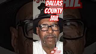 Dallas County Jail "You Had To Fight"