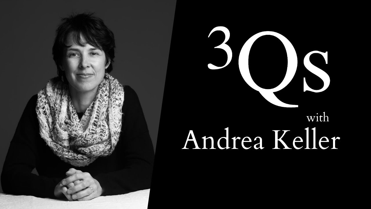 3 Questions: Andrea Keller Ep 20