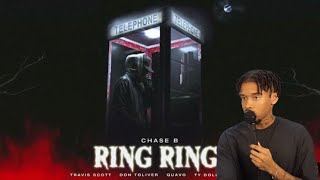 Shawn Cee Reacts To Chase B - Ring Ring feat. Quavo, Travis Scott, Don Toliver, & Ty Dolla $ign
