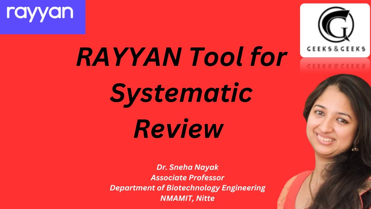 Rayyan Tool for Systematic Review- Dr. Sneha Nayak