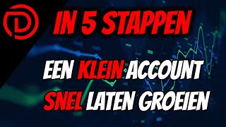 Een KLEIN account SNEL laten GROEIEN in 5 STAPPEN