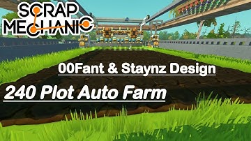 Auto Farm with 00Fatn & Staynz Design - Scrap Mechanic Survival - DANgaming