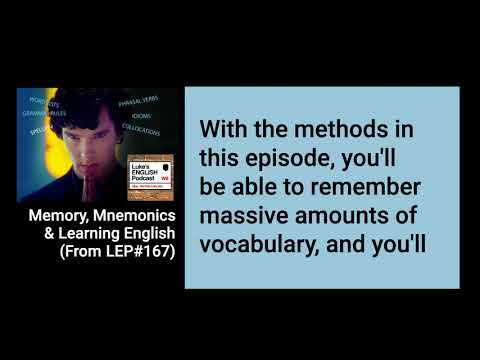 Memory, Mnemonics & Learning English From LEP#167