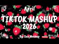Tiktok Mashup April 💖2026💖 (Not Clean)