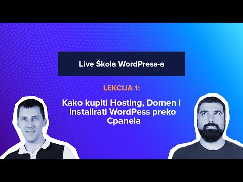 01 - Kako kupiti Hosting, Domen i Instalirati WordPess preko Cpanela