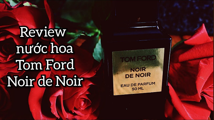 Tom ford noir de noir đánh giá