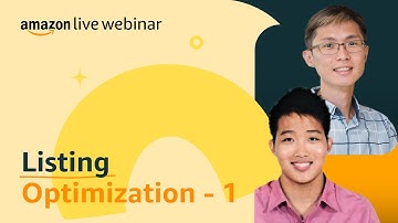 Listing Optimization - Part 1 | Seller Education Webinars