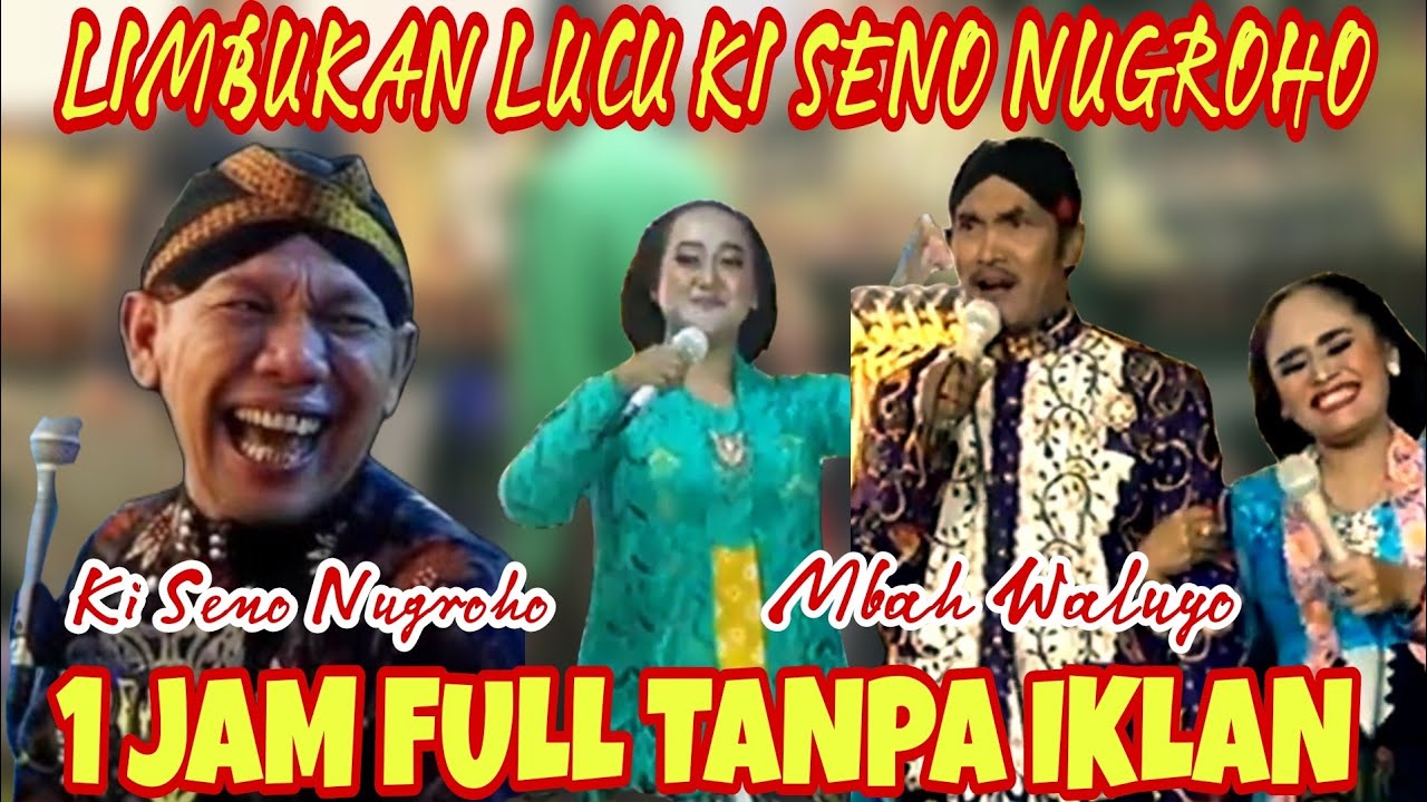 Ki Seno Nugroho Full Limbukan lucu tanpa iklan