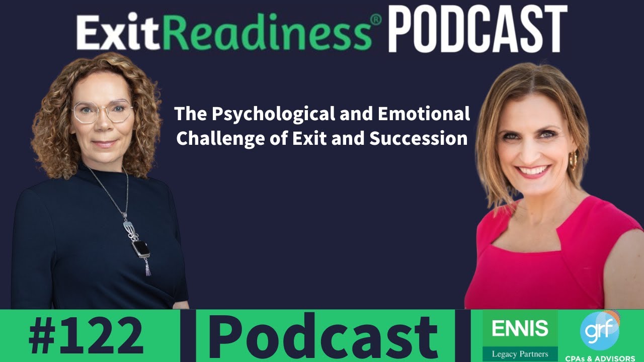 The Psychological and Emotional Challenge of Exit and Succession Ft. Elizabeth Carr, Cherie Morris
