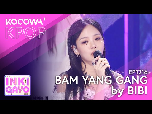 BIBI - Bam Yang Gang | SBS Inkigayo EP1216 | KOCOWA+ class=