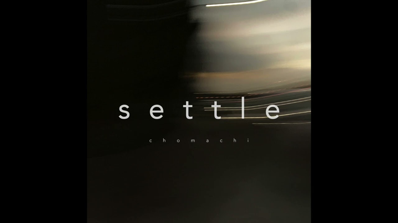 Watch Settle on YouTube Watch Settle on YouTube
