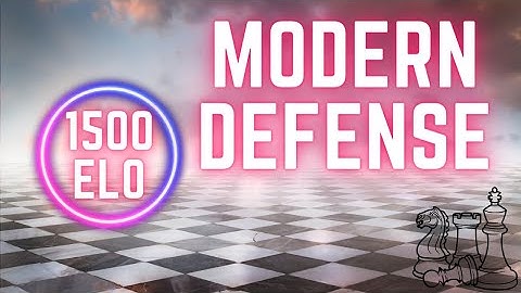 1500 ELO Plays Modern Defense #2
