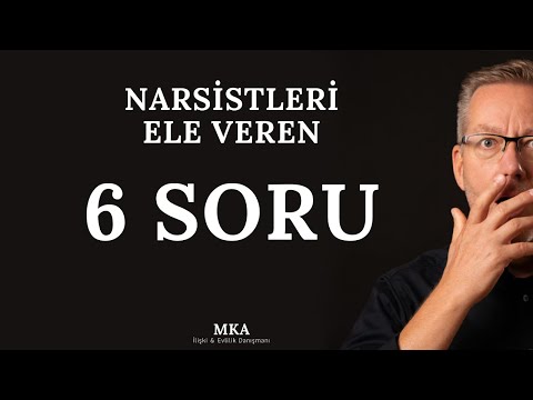 Narsistleri Ele Veren 6 Soru | Narsist kişilik bozukluğu