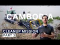everwave: Cleanup Mission 2022 in Cambodia - Part 3 - Cleanup Challenges