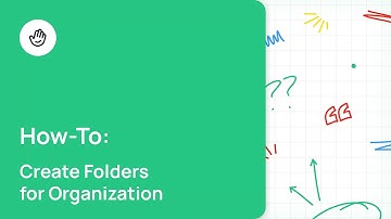 Create Folders for Organization