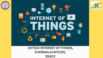 Physical & Logical Design of IOT | D.Nirmala |SNS Institutions