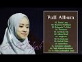 Full Album Sholawat Terbaru Lirik & Terjemah AI KHODIJAH - Yassir Lana - Huwannur - Allahul Kaafi