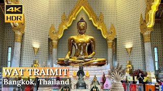 [BANGKOK] Wat Traimit (Golden Buddha Temple) "World's Largest Solid Gold Buddha"| Thailand [4K HDR]