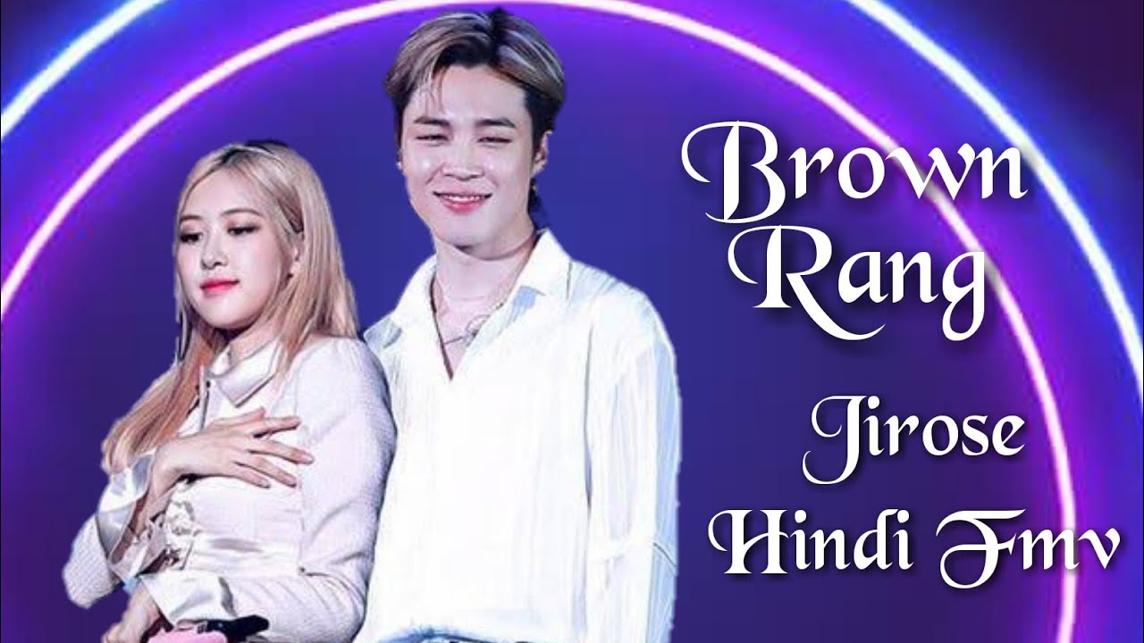 💜❤️Brown Rang || ft. Honey Singh || BTS Jimin ❤️ BLACKPINK Rosé || FMV || Love of Bts ||💜❤️
