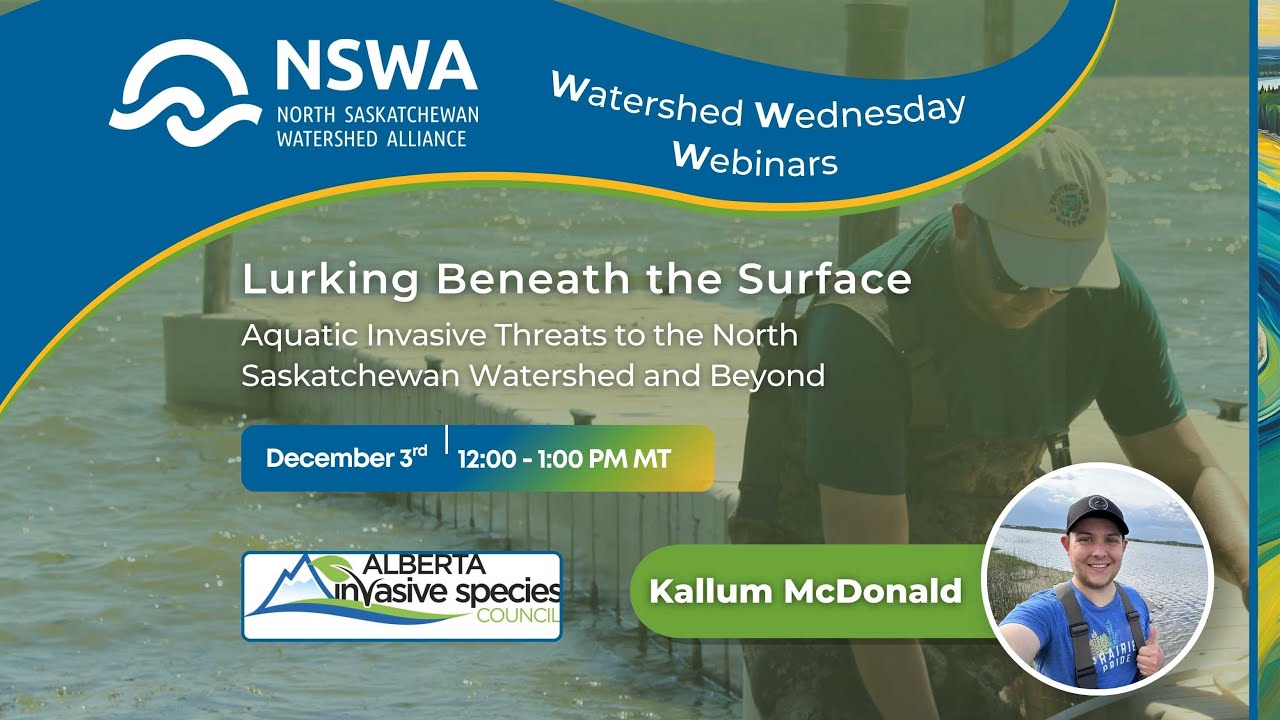 Watershed Webinar: Aquatic Invasive Species in Alberta & The North Saskatchewan River Watershed