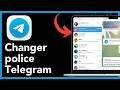 Comment changer le style de police dans Telegram sur PC