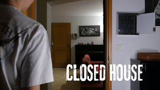CLOSED HOUSE (Short Horror Movie)