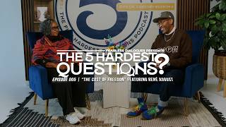 The Cost Of Freedom feat. René August | Episode 005 | Five Hardest Questions Podcast