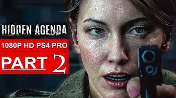 HIDDEN AGENDA Gameplay Walkthrough Part 2 [1080p HD PS4 PRO] - No Commentary (FULL GAME)