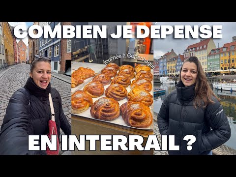 COMBIEN JE DÉPENSE EN INTERRAIL ? | Une journée à Copenhague pendant mon tour d'Europe en train