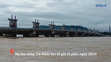Hạ lưu sông Trà Khúc lúc 15 giờ 15 phút ngày 29/10 | QNgTV