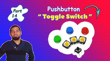 Arduino Tutorial 14- Using a Pushbutton as a Toggle Switch