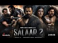 Salaar 2 Full Movie Hindi Dubbed 2024 Release Date Prabhas New Movie Shruti H Latest Movie Salaar 2 Full Movie Hindi Dubbed 2024 Release Date Prabhas New Movie Shruti H Latest Movie