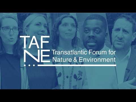 Transatlantic Forum for Nature and Environment (TAFNE)