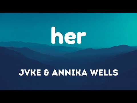 Her JVKE Annika Wells KARAOKE