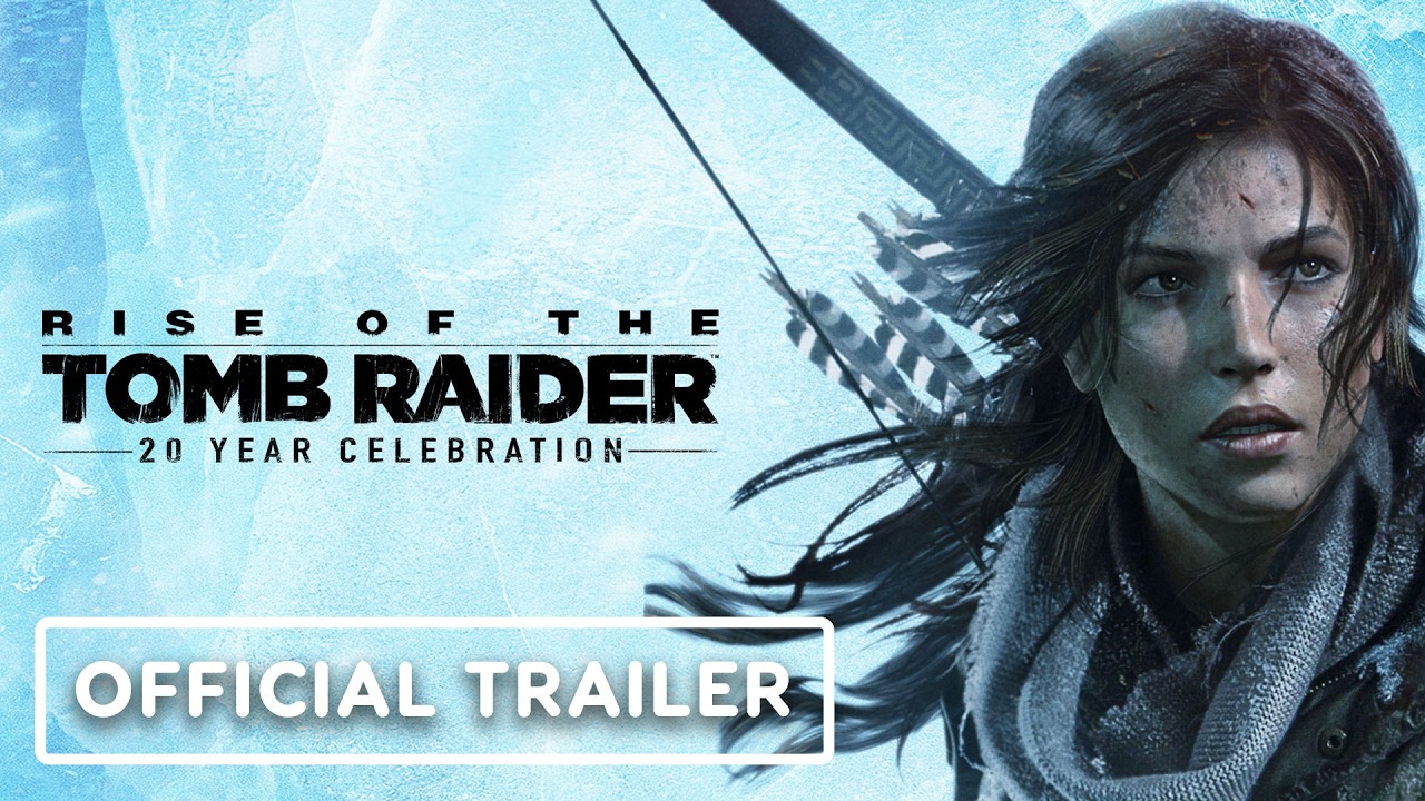 Rise of the Tomb Raider: 20 Year Celebration trailer