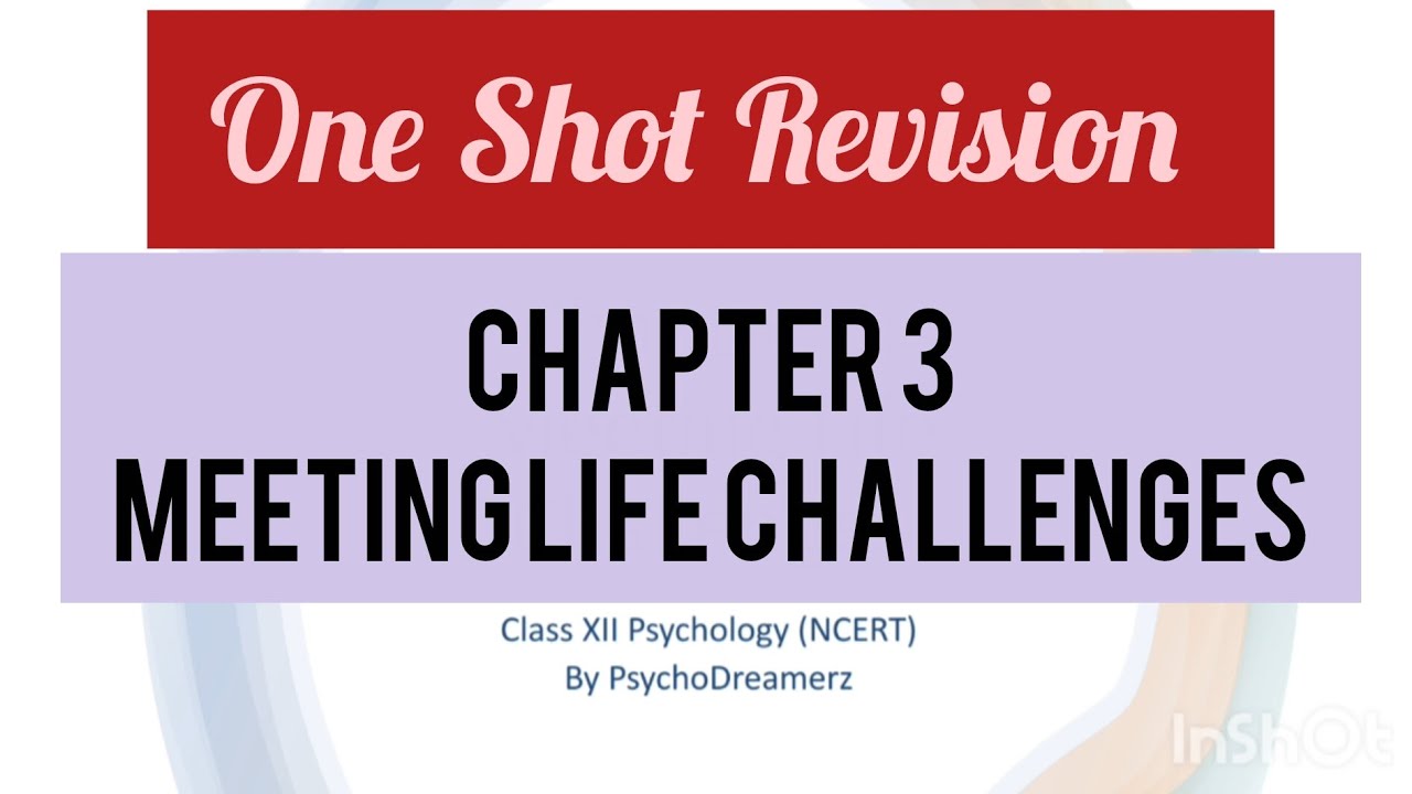 Meeting Life Challenges| Chapter 3| Quick Revision| Psychology NCERT| CBSE Board|